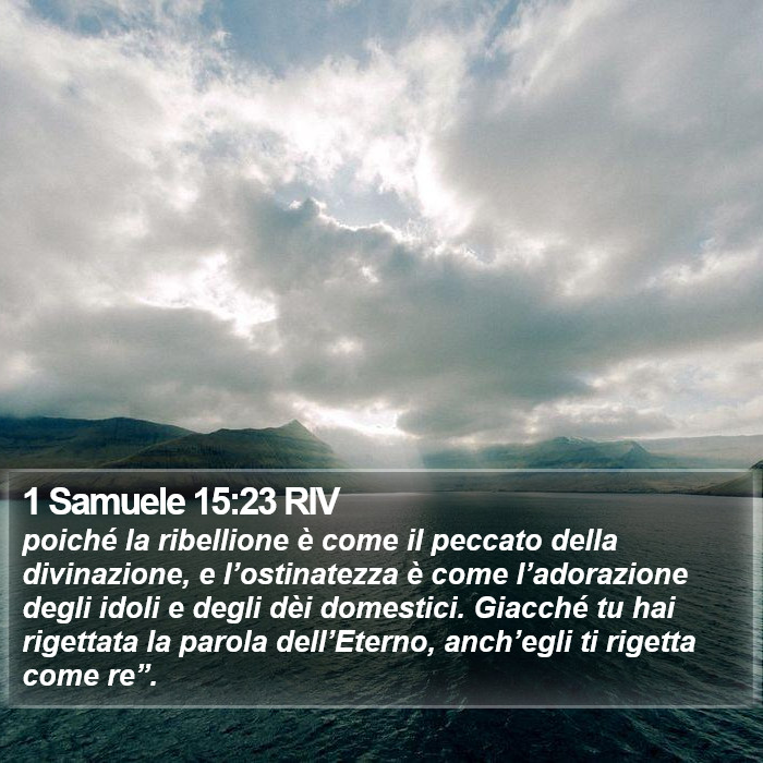 1 Samuele 15:23 RIV Bible Study