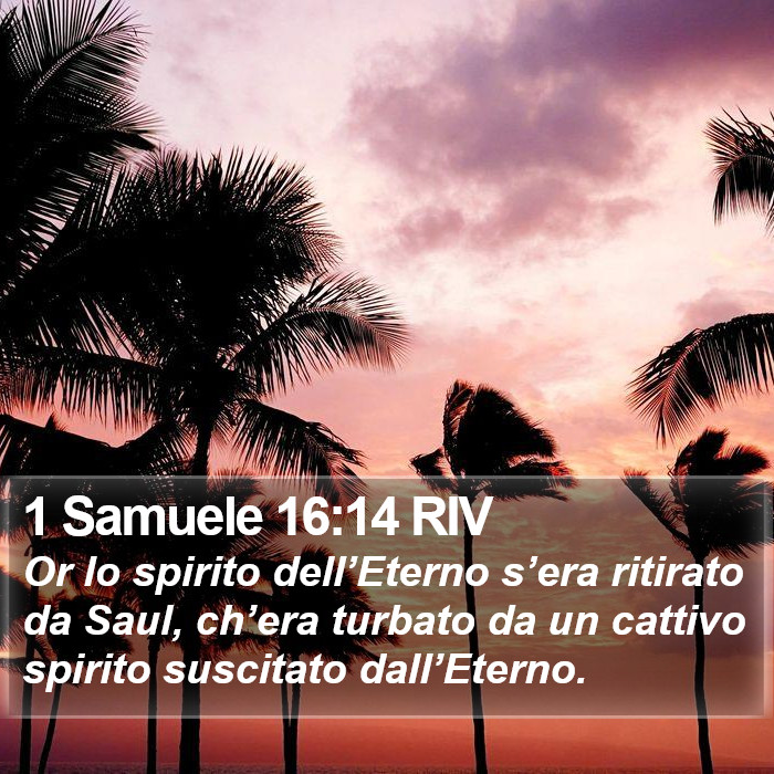 1 Samuele 16:14 RIV Bible Study