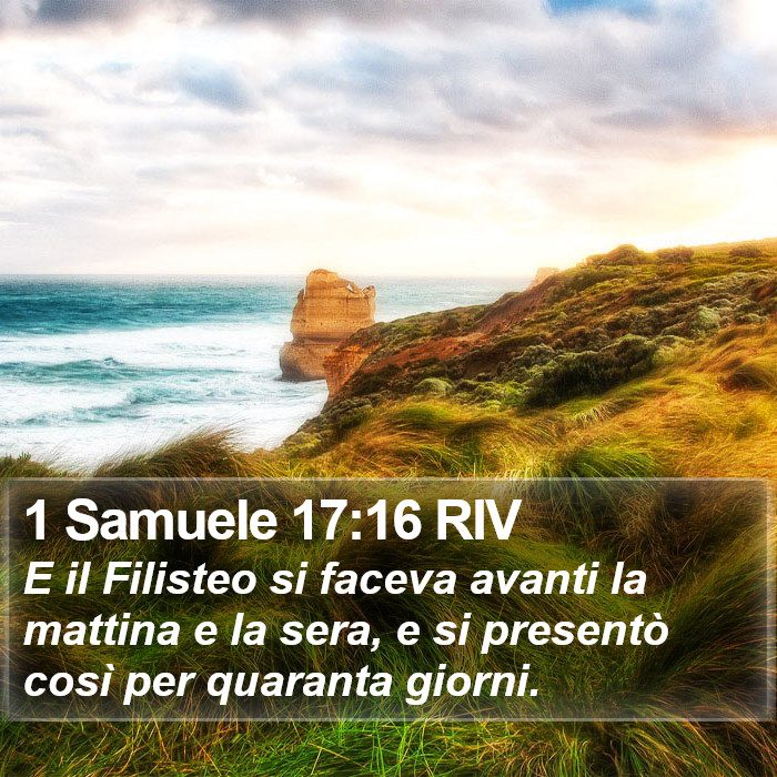 1 Samuele 17:16 RIV Bible Study