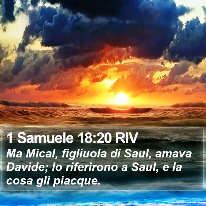 1 Samuele 18:20 RIV Bible Study