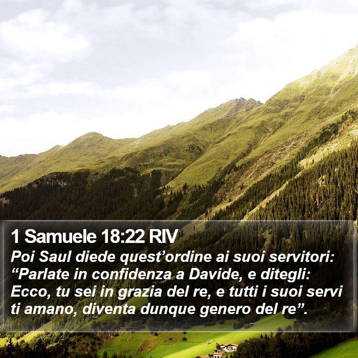 1 Samuele 18:22 RIV Bible Study