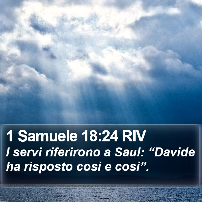 1 Samuele 18:24 RIV Bible Study