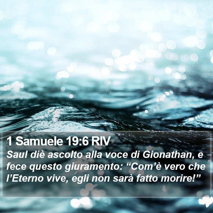 1 Samuele 19:6 RIV Bible Study