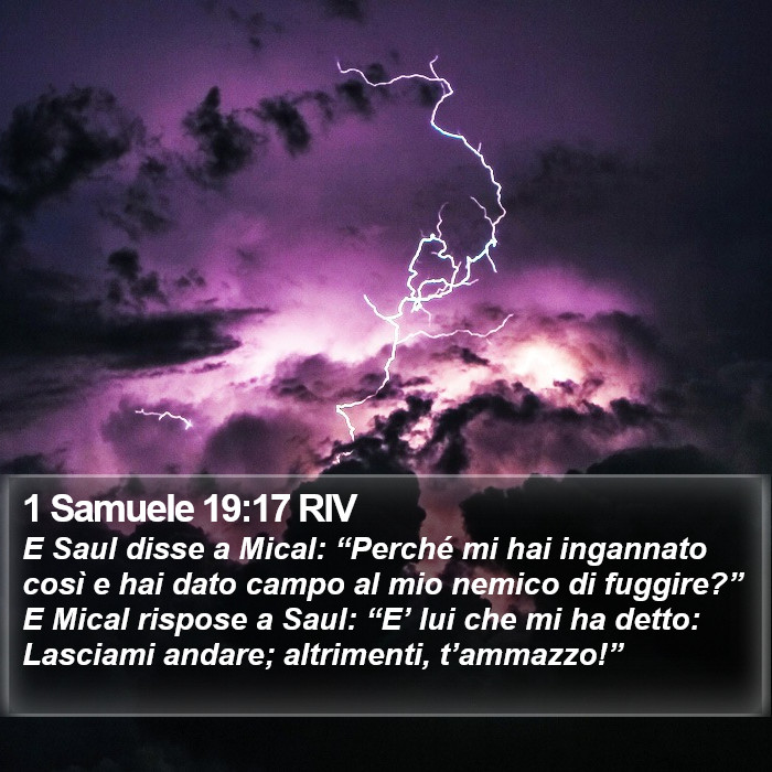 1 Samuele 19:17 RIV Bible Study