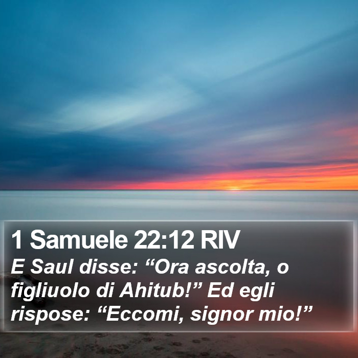 1 Samuele 22:12 RIV Bible Study