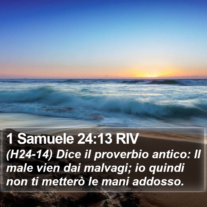 1 Samuele 24:13 RIV Bible Study