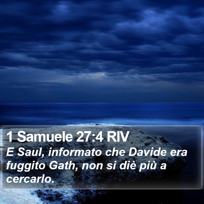 1 Samuele 27:4 RIV Bible Study