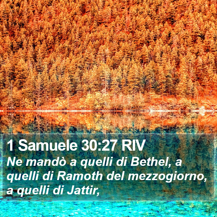 1 Samuele 30:27 RIV Bible Study