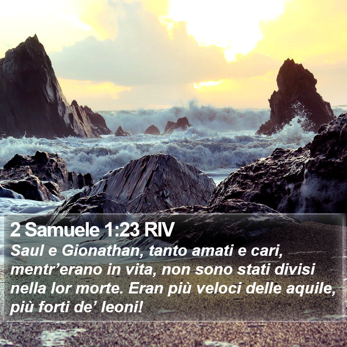 2 Samuele 1:23 RIV Bible Study