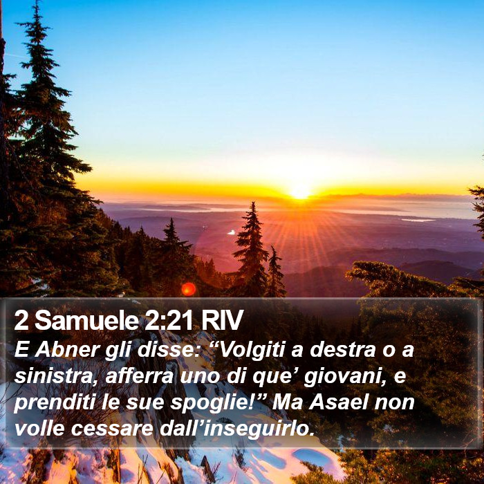 2 Samuele 2:21 RIV Bible Study