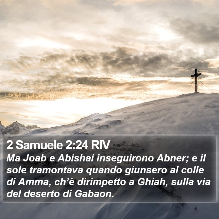 2 Samuele 2:24 RIV Bible Study