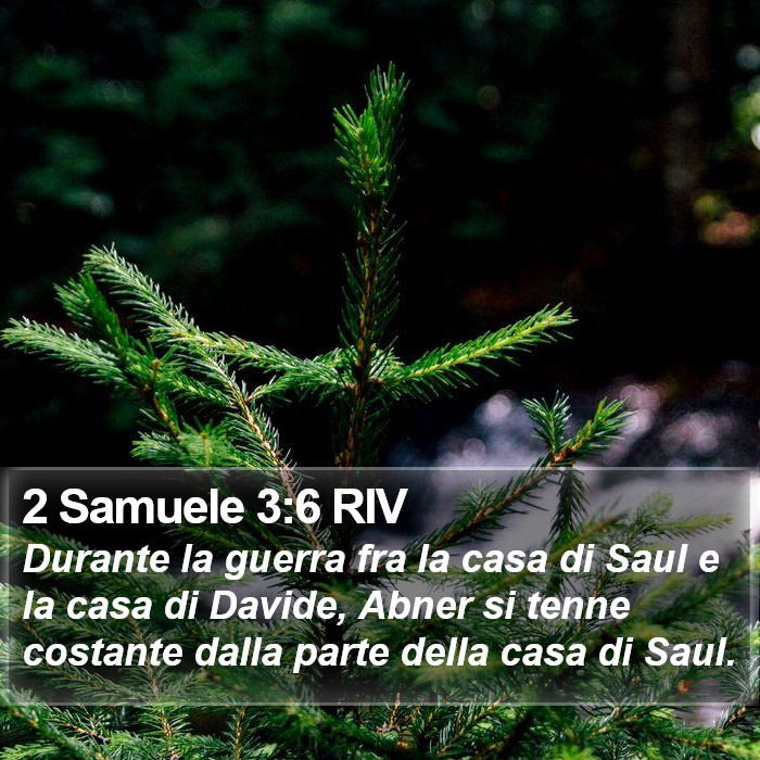 2 Samuele 3:6 RIV Bible Study