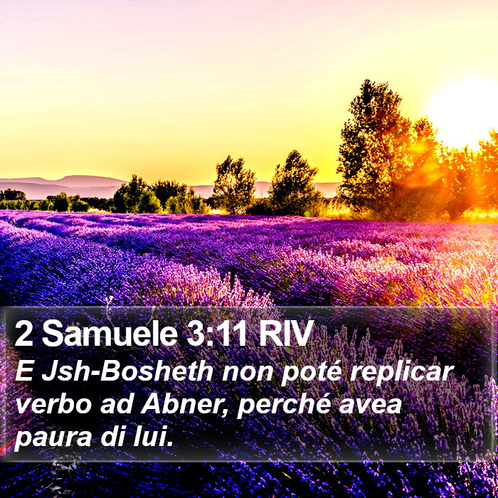 2 Samuele 3:11 RIV Bible Study