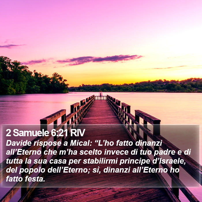 2 Samuele 6:21 RIV Bible Study