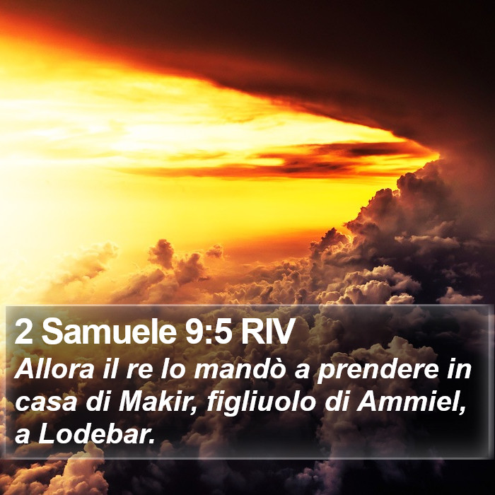 2 Samuele 9:5 RIV Bible Study
