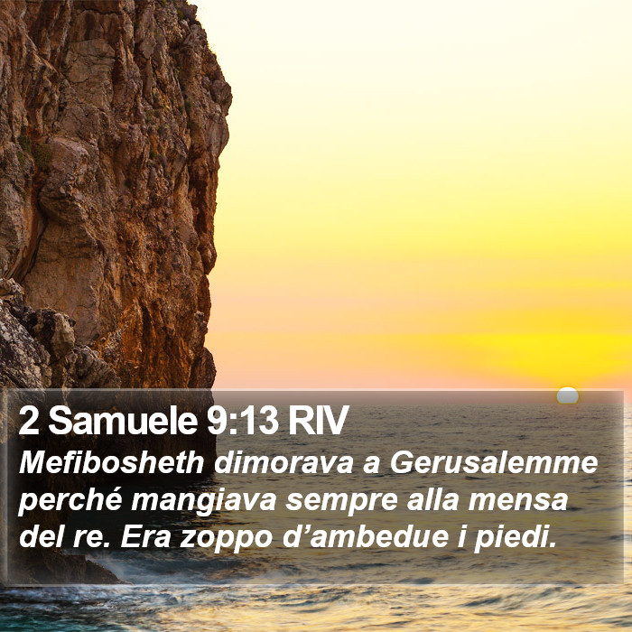 2 Samuele 9:13 RIV Bible Study