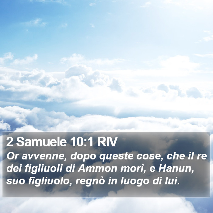 2 Samuele 10:1 RIV Bible Study