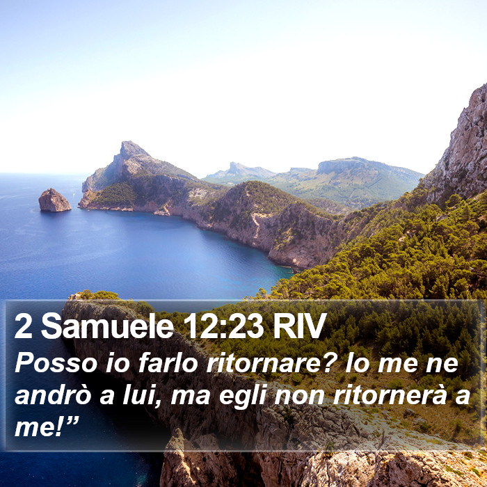 2 Samuele 12:23 RIV Bible Study