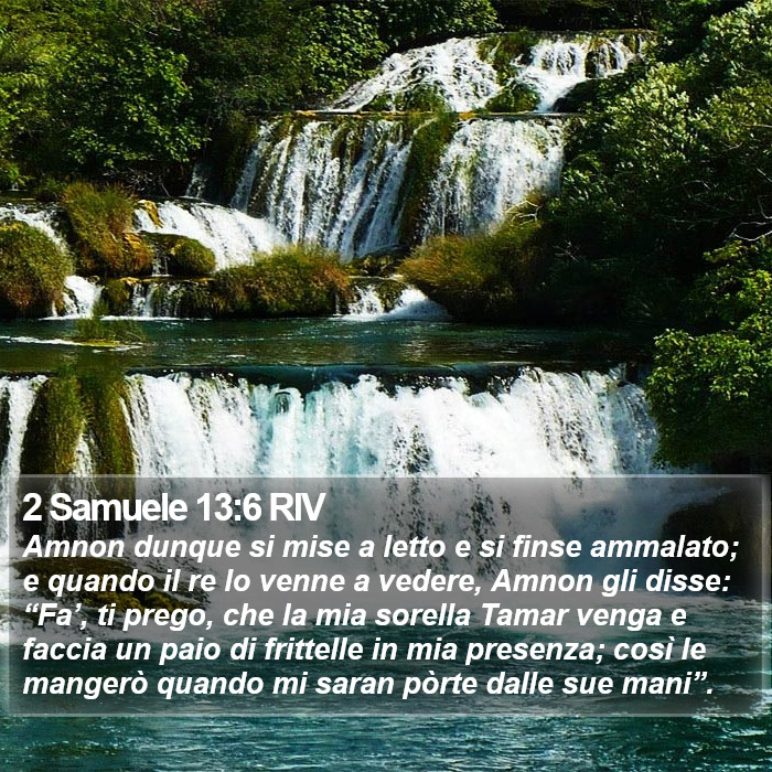 2 Samuele 13:6 RIV Bible Study