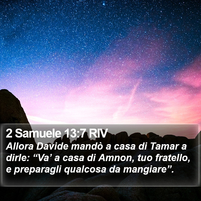 2 Samuele 13:7 RIV Bible Study