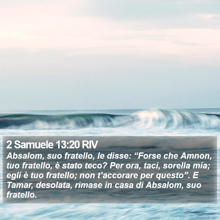 2 Samuele 13:20 RIV Bible Study