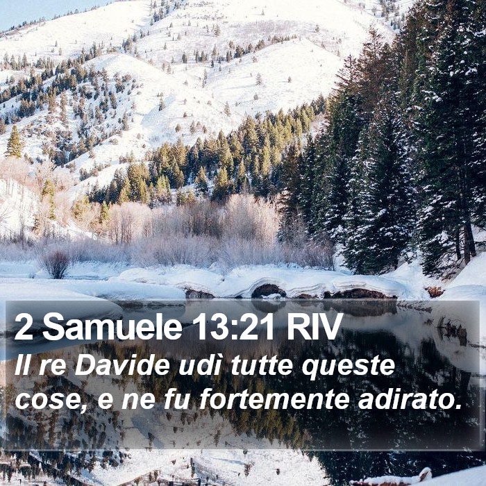 2 Samuele 13:21 RIV Bible Study