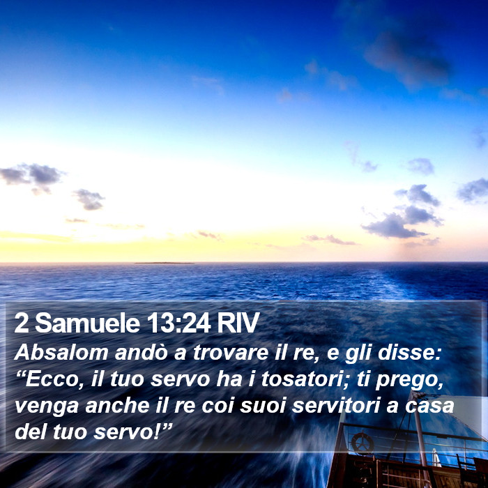 2 Samuele 13:24 RIV Bible Study