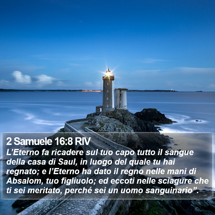 2 Samuele 16:8 RIV Bible Study