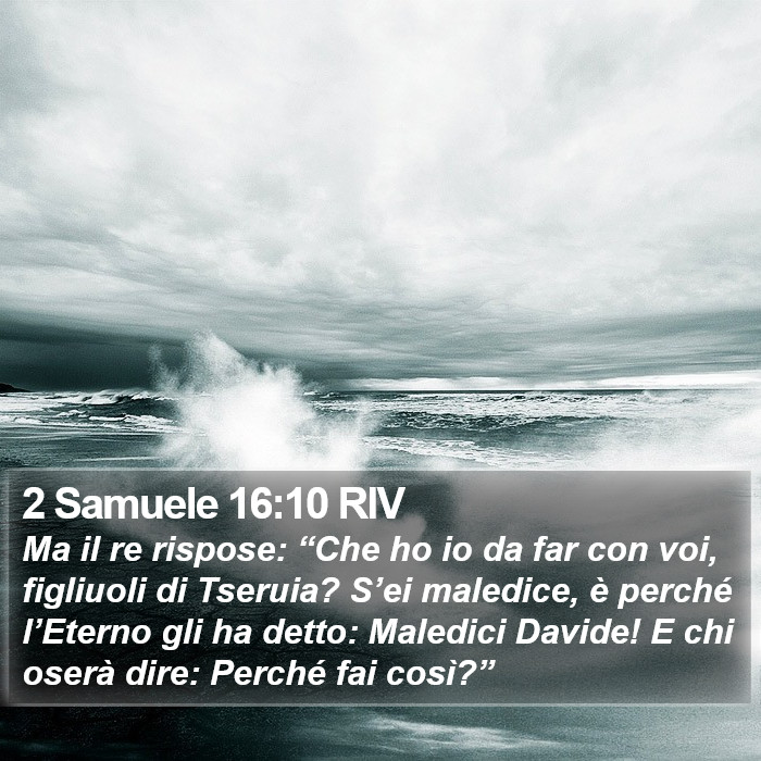 2 Samuele 16:10 RIV Bible Study
