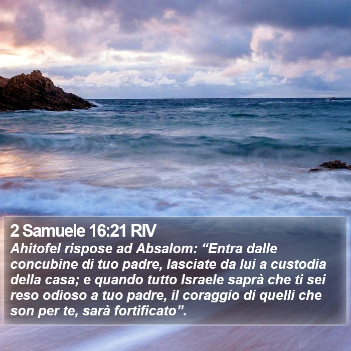 2 Samuele 16:21 RIV Bible Study