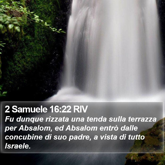 2 Samuele 16:22 RIV Bible Study
