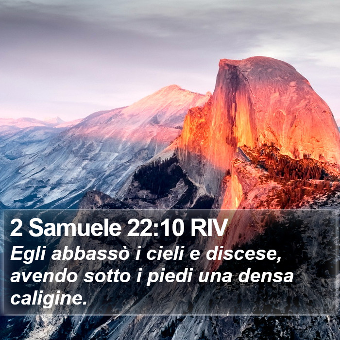 2 Samuele 22:10 RIV Bible Study