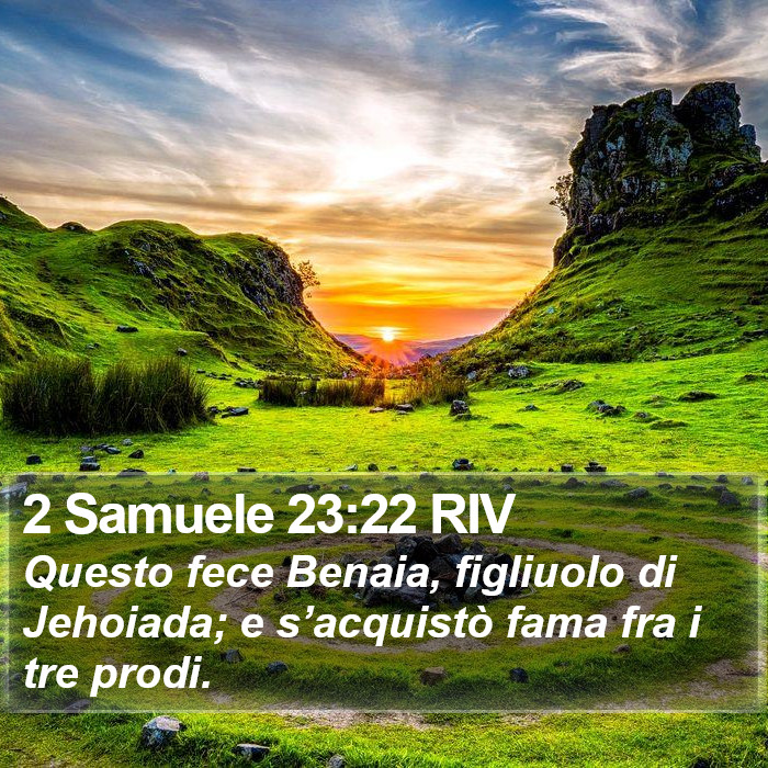 2 Samuele 23:22 RIV Bible Study