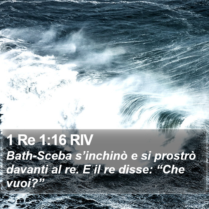 1 Re 1:16 RIV Bible Study