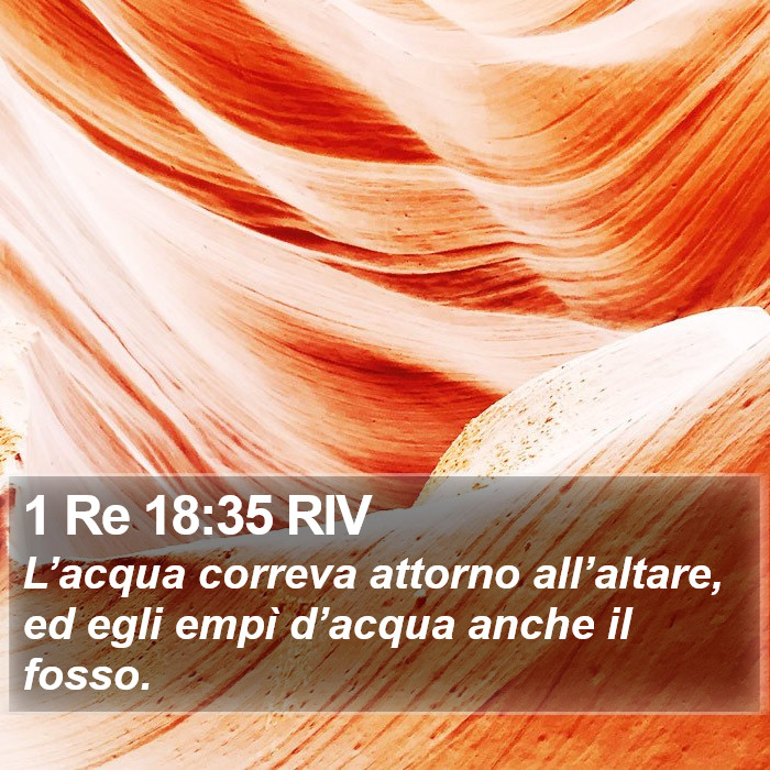 1 Re 18:35 RIV Bible Study