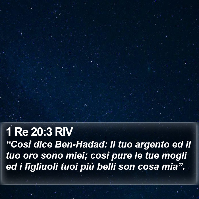 1 Re 20:3 RIV Bible Study