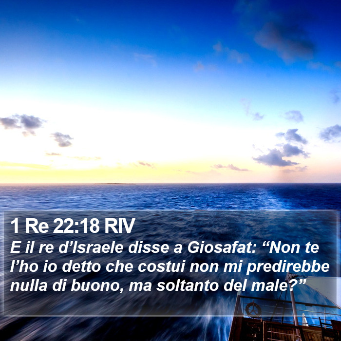 1 Re 22:18 RIV Bible Study