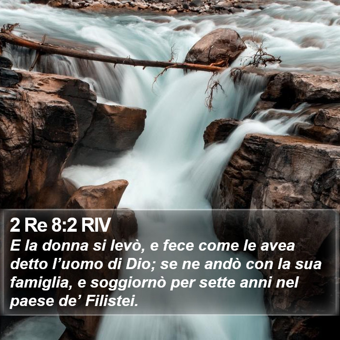 2 Re 8:2 RIV Bible Study