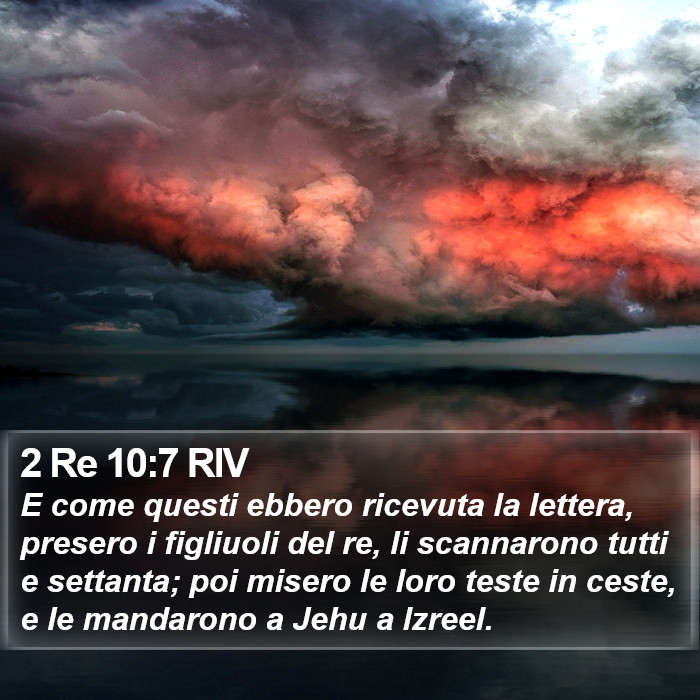 2 Re 10:7 RIV Bible Study