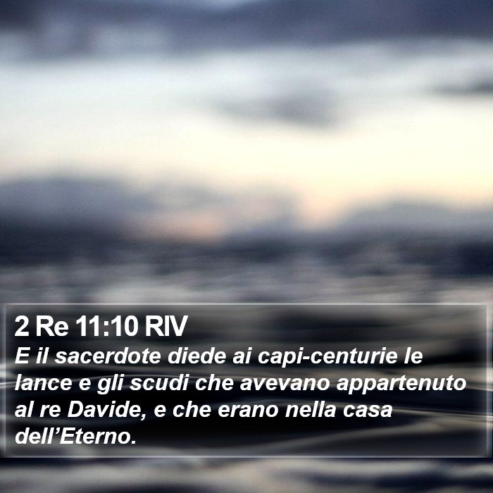 2 Re 11:10 RIV Bible Study