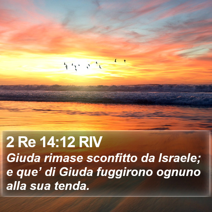 2 Re 14:12 RIV Bible Study