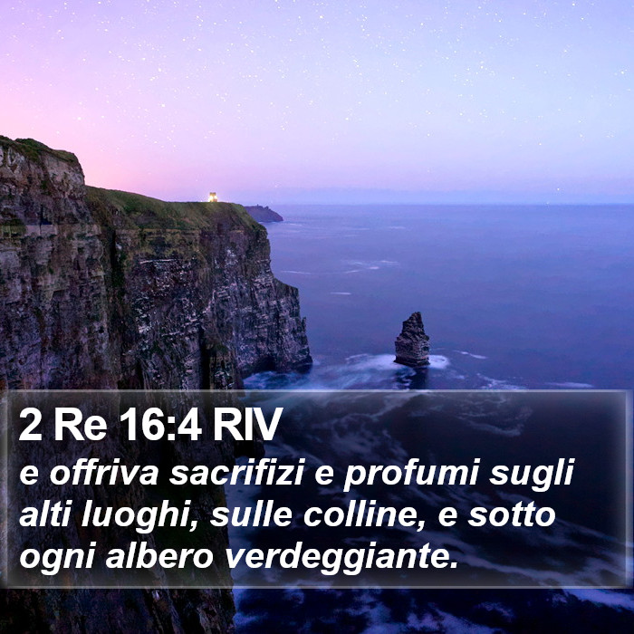 2 Re 16:4 RIV Bible Study