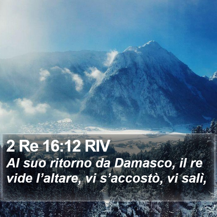 2 Re 16:12 RIV Bible Study