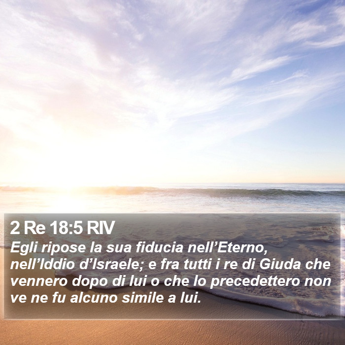 2 Re 18:5 RIV Bible Study