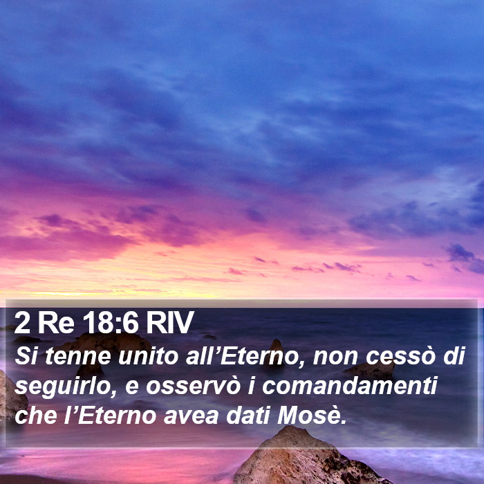 2 Re 18:6 RIV Bible Study