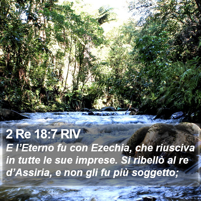 2 Re 18:7 RIV Bible Study