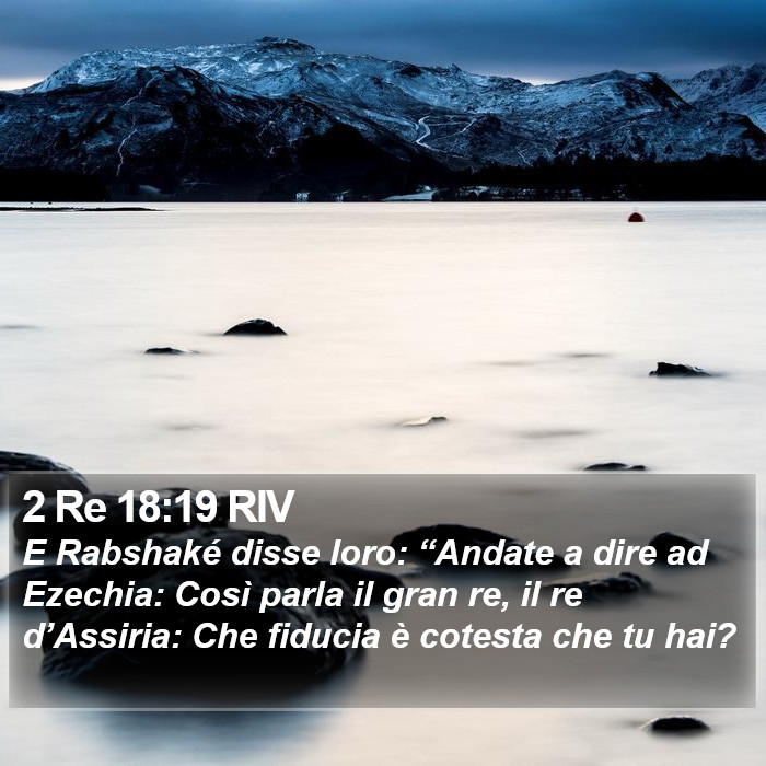 2 Re 18:19 RIV Bible Study