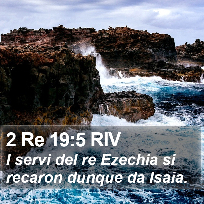 2 Re 19:5 RIV Bible Study