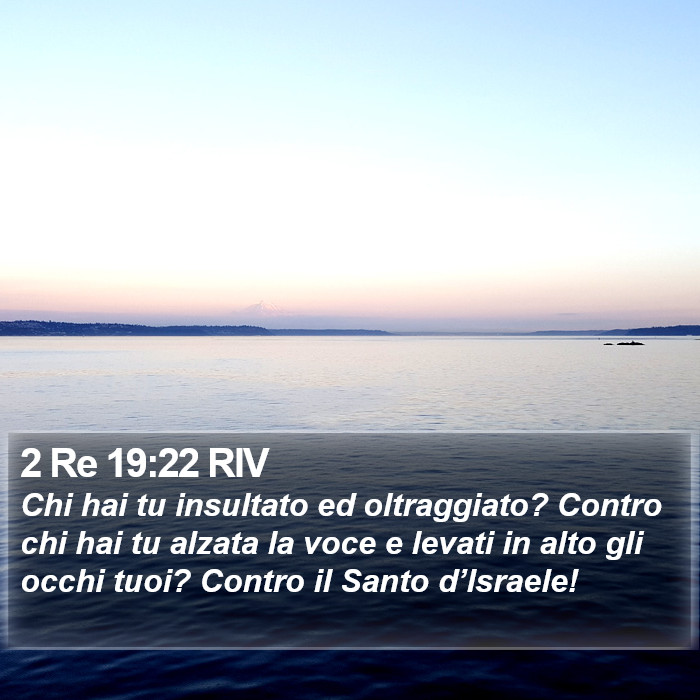 2 Re 19:22 RIV Bible Study
