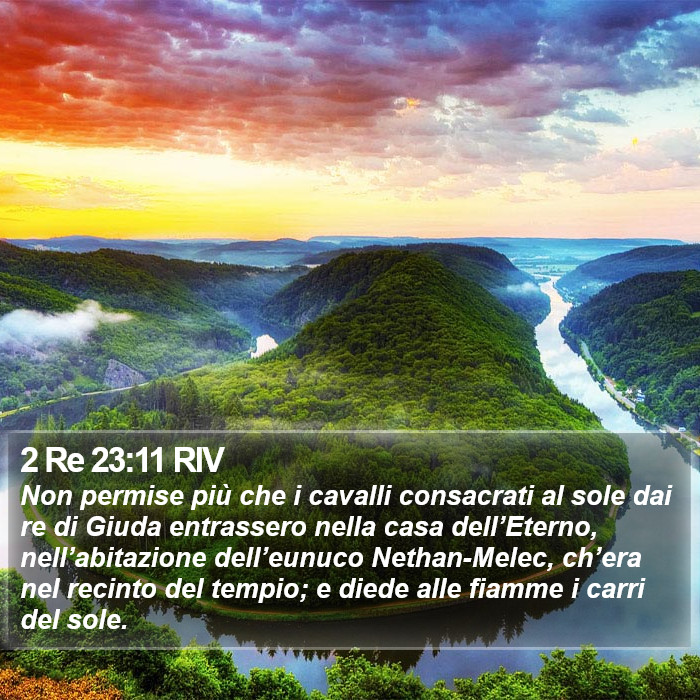 2 Re 23:11 RIV Bible Study